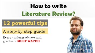 How to easily write a perfect literature review (step by step guide)?  12 powerful tips.