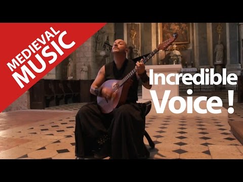 Medieval Music ! Amazing Voice ! Luc Arbogast ! Video