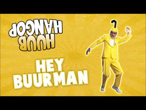 Huub Hangop - Hey Buurman (DJ Maurice Remix) Carnaval 2014