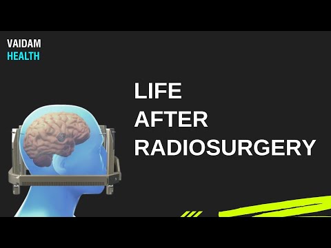 Life After Radiosurgery