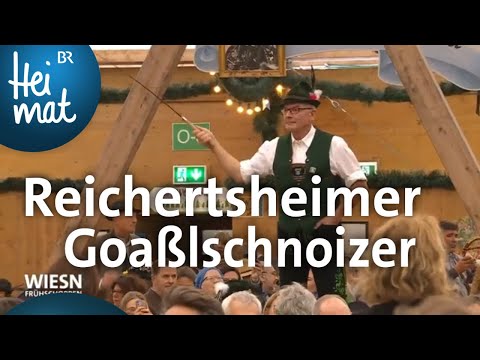 Reichertsheimer Goaßlschnoizer: Jetzt trink ma no a Flascherl Wein | Wiesn Frühschoppen | BR Heimat