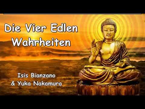 Die Vier Edlen Wahrheiten - Isis Bianzano & Yuka Nakamura