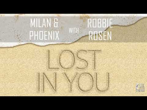 Milan & Phoenix With Robbie Rosen - Lost In You