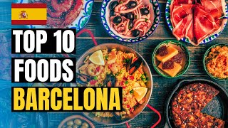 Top 10 Must-Try Foods in Barcelona 2026 | Spanish Food Guide