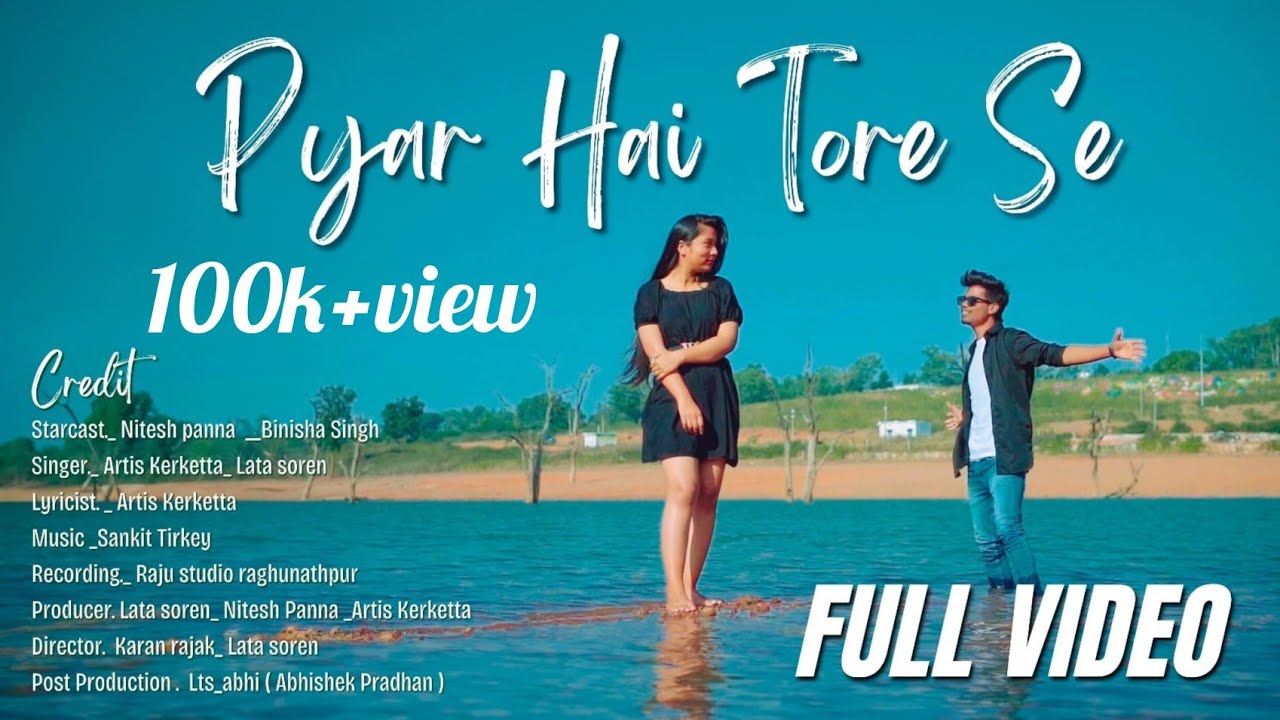 PYAR HAI TORE SE ll NEW NAGPURI SONG 2023_2024 ll SINGER ARTIS KERKETTA & LATA SOREN