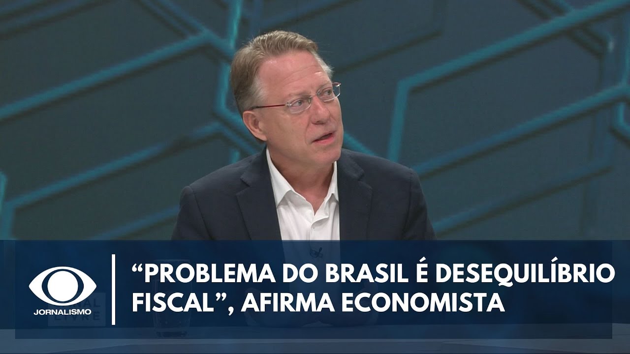 “O problema do Brasil é o desequilíbrio fiscal”, afirma economista Marcos Lisboa | Canal Livre