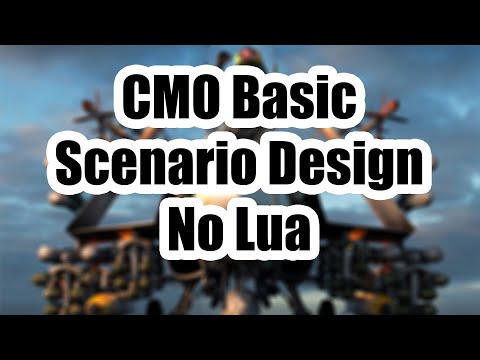 Basic Scenario Design - No Lua : Command Modern Operations