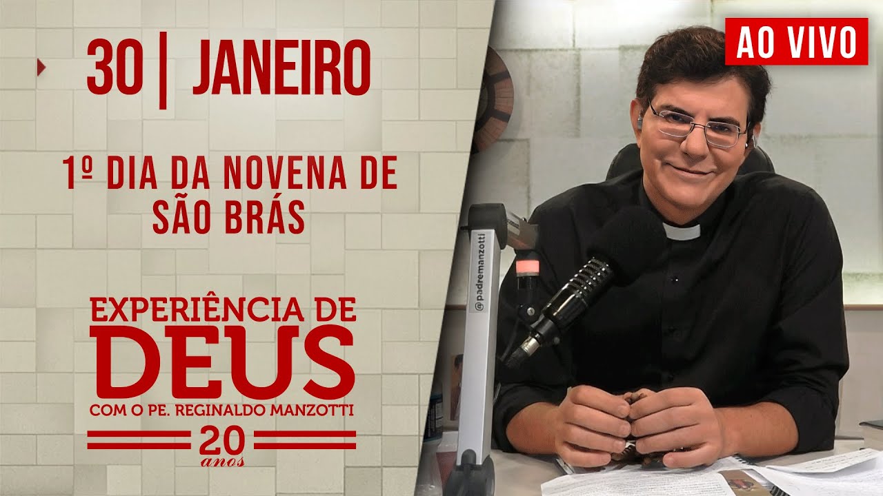 EXPERIÊNCIA DE DEUS | 30/01/25 | 1° DIA DA NOVENA DE SÃO BRÁS