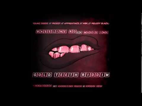 Gold Teeth Riddim Mix (Mar-2014)