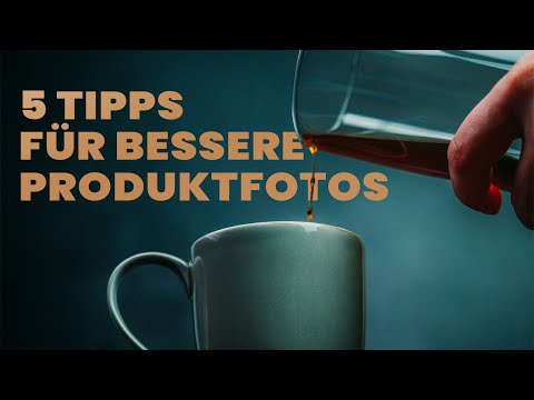 SO machst du BESSERE PRODUKTFOTOS | 5 Tipps für bessere Produktfotos | Produktfotografie Tutorial