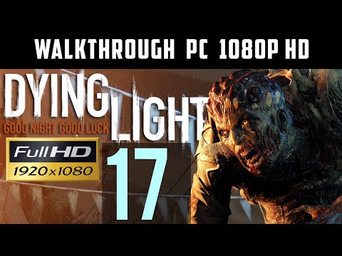 Zgrajmy w Dying Light #17 [ PC ] [ Gameplay PL / Let's Play PL ]