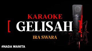 Download lagu Karaoke Dangdut Gelisah Koplo - Ira Swara || Nada Wanita mp3 Download lagu Karaoke Dangdut Gelisah Koplo - Ira Swara || Nada Wanita mp3
