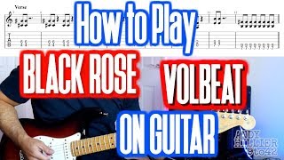 How to play Volbeat - Black Rose Guitar Lesson Tutorial with TAB