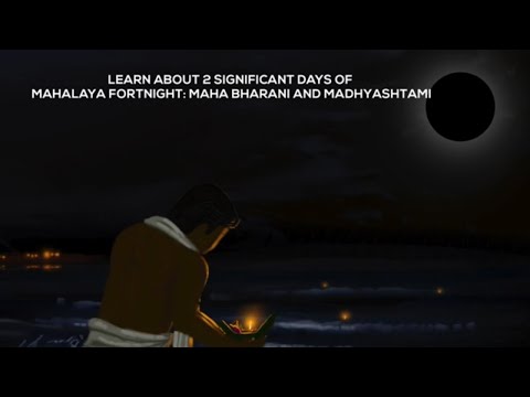 2 Significant Days Of Mahalaya Fortnight: Maha Bharani & Madhyashtami