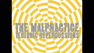 The Malpractice - Oh, the Irony (Bredvig Edit)