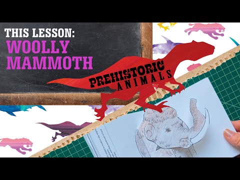 DIY Learning Unit Prehistoric Animals: Woolly Mammoth