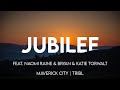 Jubilee (feat. Naomi Raine & Bryan & Katie Torwalt) - Maverick City | TRIBL [Lyrics]