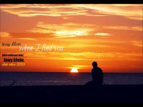 Tony klein.- When i find you (Official song.)
