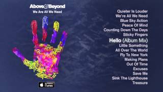 Above &amp; Beyond - Hello (Album Mix)