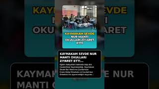Kaymakam Sevde Nur Mantı Okulları Ziyaret Etti #Shorts