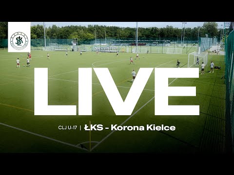 📹 LIVE: ŁKS Łódź - Korona Kielce (CLJ U-17)