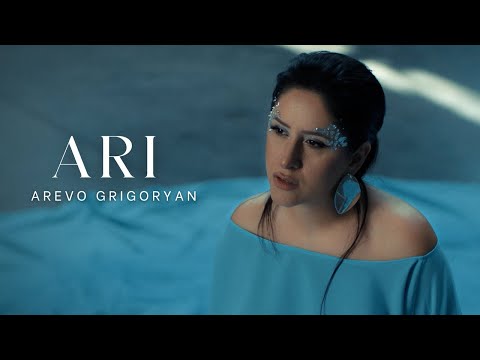 Arevo Grigoryan - Ari / Արի (Official Music Video 2024)