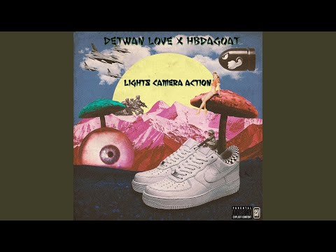 Lights Camera Action (feat. Detwan Love)