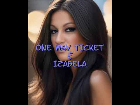 One Way Ticket — Izabela Hejzner