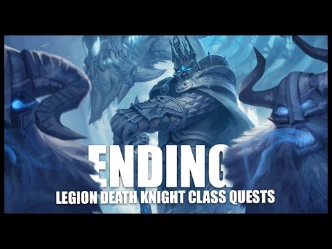 World of Warcraft: Legion - Death Knight Quests - Part 5 - Finale