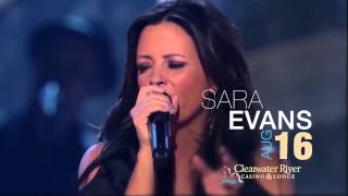 Clearwater River Casino "Sara Evans"