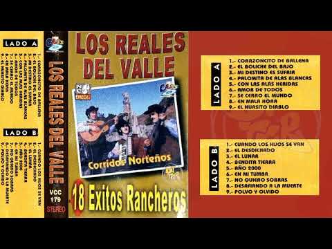 LOS REALES DEL VALLE  - 18 GRANDES EXITOS RANCHEROS [2000][DJTGRCASS]