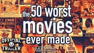 50 WORST MOVIES EVER MADE (2004) | Official Trailer