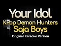 Your Idol Kpop Demon Hunters Saja Boys Karaoke Songs With Lyrics Original Key