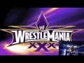 WWE Wrestlemania 30 (XXX) Official Theme Song ...