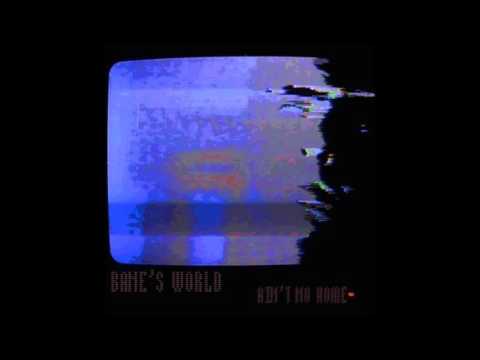 Bane's World - Ain't No Home