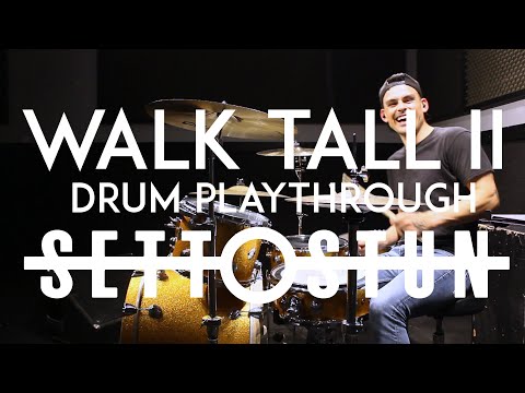 Walk Tall II - Drum Playthrough