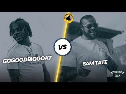 GoGoodBiggGoat vs Sam Tate