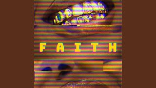 Faith Music Video