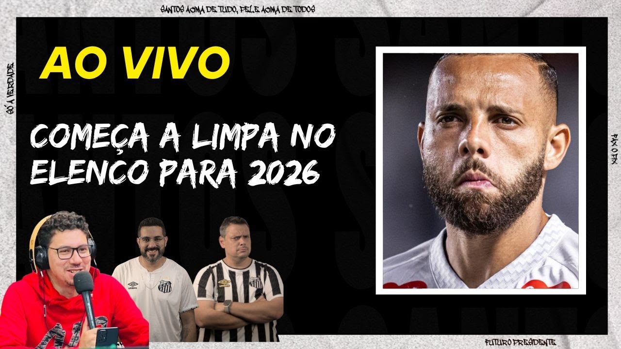 SANTOS FARÁ LIMPA NO ELENCO PARA 2026
