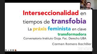 Interseccionalidad en tiempos de transfobia. Conversatorio con Carmen Romero Bachiller