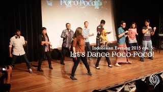 Indonesia Evening 2015 Eps. 5: Let's Dance Poco-poco!