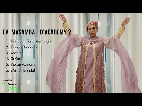 KUMPULAN LAGU TERBAIK  Evi Masamba | D'Academy 2 & D'Asia
