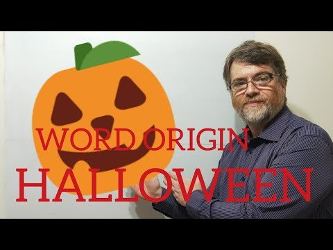 English Tutor Nick P Word Origins (4) Halloween