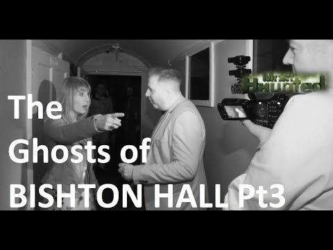 Most Haunted And The Ghosts Of Bishton Hall - Part 3