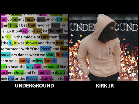 Kirk Jr - Underground (Remix) [Rhyme Scheme] Highlighted