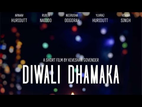 Diwali Dhamaka - Short Film