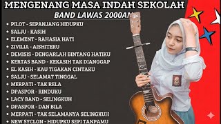Download lagu Pilot - Sepanjang Hidupku  || KOMPILASI LAGU ABG 2000AN TERBAIK mp3