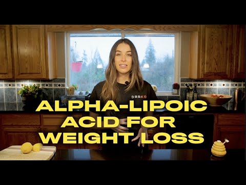 Alpha Lipoic Acid For Weight Loss - DRAKO HEALTH TIPS