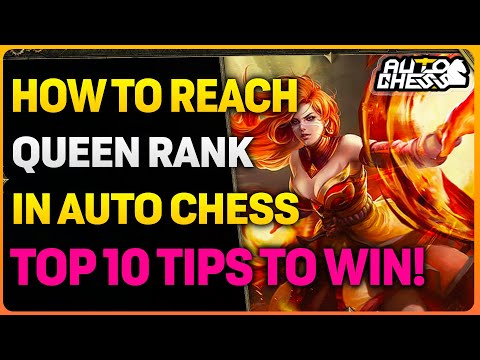 HOW TO REACH The Highest QUEEN Rank In Dota Auto Chess | TOP 10 Tips & Tricks