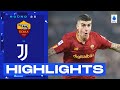 Roma-Juventus 1-0 | Roma edge Juve at the Olimpico: Goal & Highlights | Serie A 2022/23